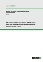 Präventive und therapeutische Effekte einer obst- und gemüsereichen Ernährungsweise (Aktuelles aus Diätetik, Ernährungsberatung und Ernährungsmedizin 2) 364070908X Book Cover