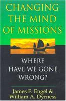 Changing the Mind of Missions 0830822399 Book Cover
