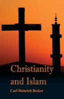 Christianity and Islam 1502360527 Book Cover