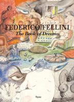 Fellini's Book of Dreams 0847831353 Book Cover
