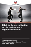 Effet de l'externalisation sur la performance organisationnelle (French Edition) 6209556426 Book Cover