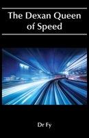 The Dexan Queen of Speed 1786235293 Book Cover