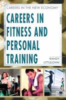 Careers in Fitness and Personal Training 1435837150 Book Cover