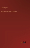 Codice cavalleresco Italiano (Italian Edition) 3368716549 Book Cover