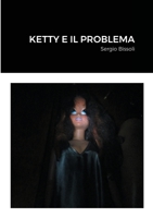 KETTY E IL PROBLEMA 1716292468 Book Cover