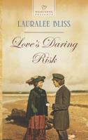 Love's Daring Risk 0373487843 Book Cover