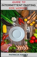 Guide to intermittent fasting for women 1671265114 Book Cover