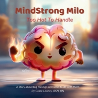 MindStrong Milo: Too Hot to Handle B0GZJJ2DX5 Book Cover