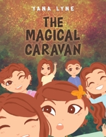 The Magical Caravan 1398466654 Book Cover