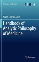 Handbook of Analytic Philosophy of Medicine 9400722591 Book Cover