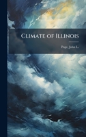 Climate of Illinois 1024196496 Book Cover