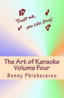 The Art of Karaoke - Volume 4: 104 T-Shirt Designs 1492180211 Book Cover