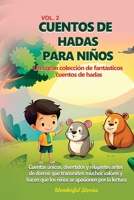 Cuentos de hadas para niños Una gran colección de fantásticos cuentos de hadas. (vol. 2): Cuentos únicos, divertidos y relajantes antes de dormir que ... apasionen por la lectura. (Spanish Edition) B0CQKQK67X Book Cover