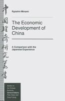 The Economic Development of China: A Comparison with the Japanese Experience 1349231746 Book Cover