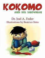 Kokomo and His Snowman 1452081425 Book Cover