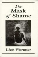 The Mask of Shame 080182527X Book Cover