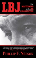 LBJ: The MasterMind of JFK's Assassination