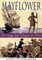 "Mayflower": The Voyage That Changed the World 1903816386 Book Cover