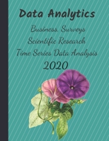 Data Analytics for business: Collect Data Tool with Statistical Tables to fill for data analytics / analysis *Average Variance Standard Deviation*: Data visualisation and statistical inference, time s B0842NQF9L Book Cover