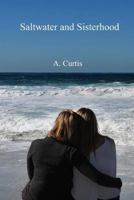 Saltwater and Sisterhood 1519191146 Book Cover