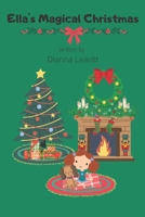 Ella's Magical Christmas B0BGSP55JH Book Cover