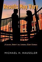 Results May Vary: A Novel about an Urban High School 160976398X Book Cover