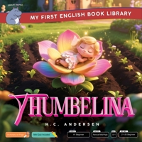 Thumbelina (Smart Hippo My First English Book Library): Educational Storybook (ESL Students) B0FV3GWXQ5 Book Cover