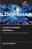 L'Oggetto-Mondo Sentinella (Italian Edition) 6209923739 Book Cover