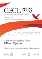The Computer Supported Collaborative Learning (CSCL) Conference 2013, Volume 1 1483406695 Book Cover