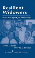 Resilient Widowers: Older Men Speak for Themselves 0826114865 Book Cover