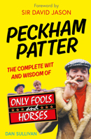 The Wit and Wisdom of Only Fools 1529148790 Book Cover