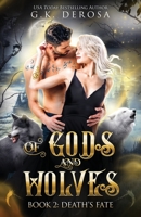 Of Gods and Wolves: Death's Fate B0BT7GNH8L Book Cover