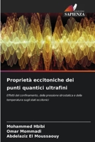 Proprietà eccitoniche dei punti quantici ultrafini (Italian Edition) 6208940966 Book Cover