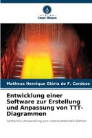 Entwicklung einer Software zur Erstellung und Anpassung von TTT-Diagrammen (German Edition) 6208217830 Book Cover