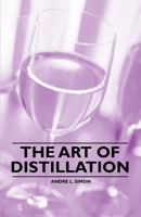 The Art of Distillation 1446534588 Book Cover