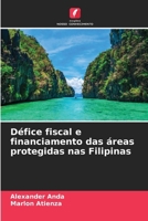 Défice fiscal e financiamento das áreas protegidas nas Filipinas (Portuguese Edition) 6208658519 Book Cover