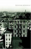 A Sicilian in East Harlem 0977356728 Book Cover