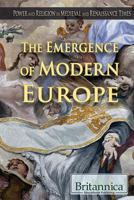 The Emergence of Modern Europe 1680486217 Book Cover