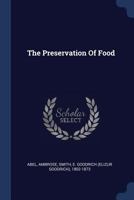 The Preservation Of Food 1377072827 Book Cover