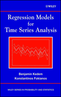 Regression Models for Time Series Analysis (Wiley Series in Probability and Statistics) 0471363553 Book Cover