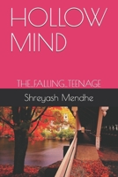 Hollow Mind: The_falling_teenage B092HJK25N Book Cover