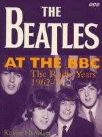 The Beatles At The Bbc 056338770X Book Cover