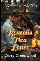 Reasons Two Leave B0BQXT6C6S Book Cover