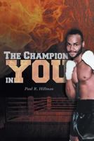 The Champion in You 1460242521 Book Cover