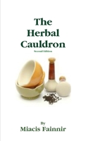 The Herbal Cauldron 0557076986 Book Cover