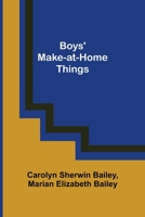 Boys' Make-At-Home Things 9355898266 Book Cover