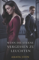 WENN DIE STERNE VERGESSEN UM ZU GLÄNZEN (German Edition) B0G4RNGSQJ Book Cover