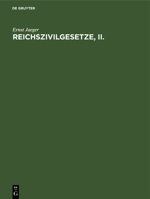 Reichszivilgesetze, II. 3112516672 Book Cover
