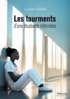 Les tourments d'une étudiante infirmière B0GGQQTY5C Book Cover