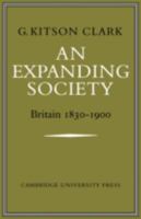 An Expanding Society: Britain 18301900 0521079535 Book Cover